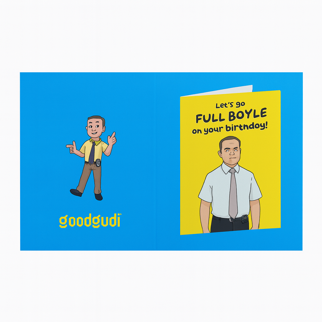 Let's go full boyle on your birthday - Greeting Card